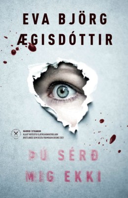 Eva Björg Ægisdóttir: Þú sérð mig ekki 
