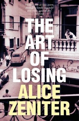 Alice Zeniter: The art of losing 