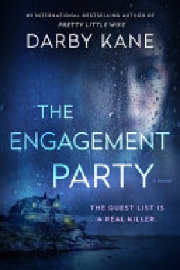Darby Kane: The engagement party : a novel 
