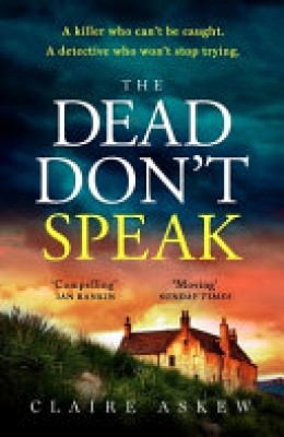 Claire Askew: The dead don't speak 
