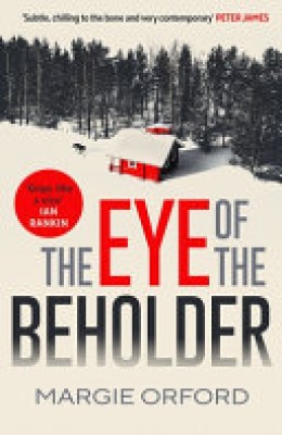 Margie Orford: The eye of the beholder 