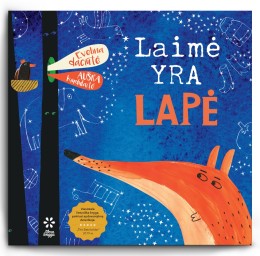 Evelina Daciūtė: Laimė yra lapė 