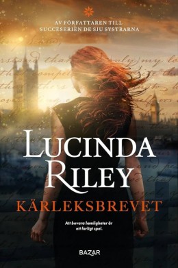 Lucinda Riley: Kärleksbrevet 