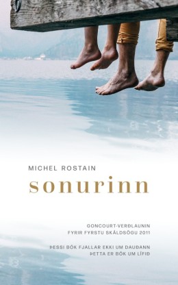 Michel Rostain: Sonurinn : frásögn 
