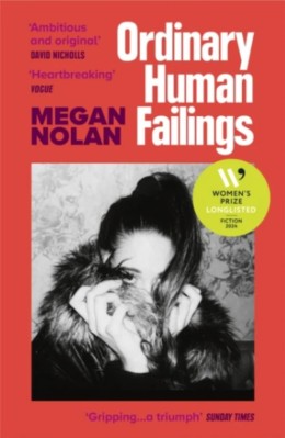 Megan Nolan: Ordinary human failings 