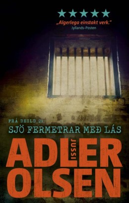 Jussi Adler-Olsen: Sjö fermetrar með lás 