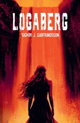 Sigþór Jóhannes Guðmundsson: Logaberg 