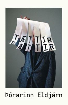 Þórarinn Eldjárn: Tættir þættir / Þórarinn Eldjárn