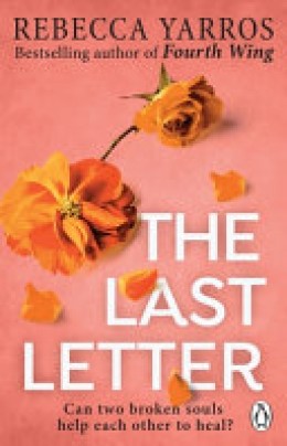 Rebecca Yarros: The last letter 