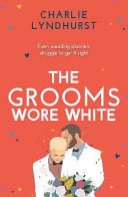 Charlie Lyndhurst: The grooms wore white 