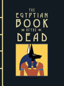: The Egyptian book of the dead : the papyrus of Ani (1240 BC) / translated by E.A. Wallis Budge
