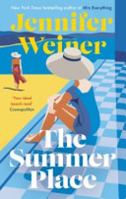 Jennifer Weiner: The summer place 