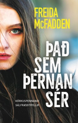 Freida McFadden: Það sem þernan sér 