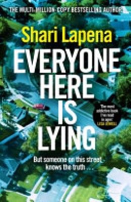 Shari Lapena: Everyone here is lying 