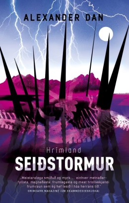 Alexander Dan Vilhjálmsson: Hrímland : seiðstormur 