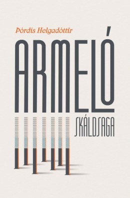 Þórdís Helgadóttir: Armeló 