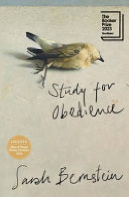 Sarah Bernstein: Study for obedience 