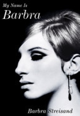 Barbra Streisand: My name is Barbra 