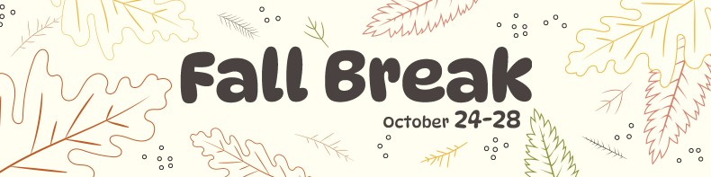 Fall break 2025