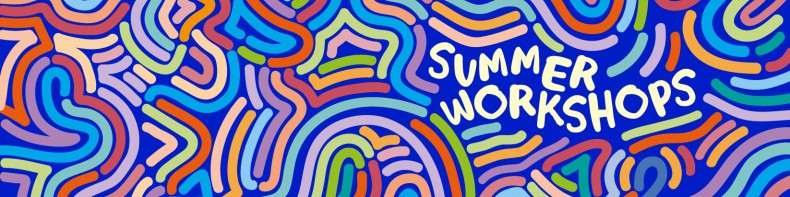 Summer workshops