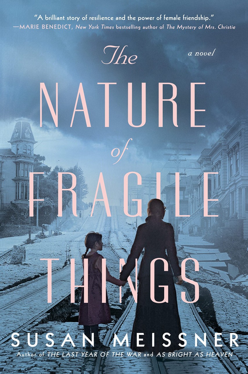 Susan Meissner: The nature of fragile things 