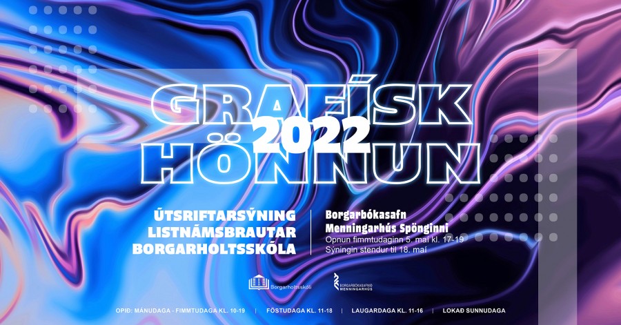 Útskriftarsýning nemenda á listnámsbraut Borgarholtsskóla Útskriftarsýning nemenda á listnámsbraut Borgarholtsskóla
