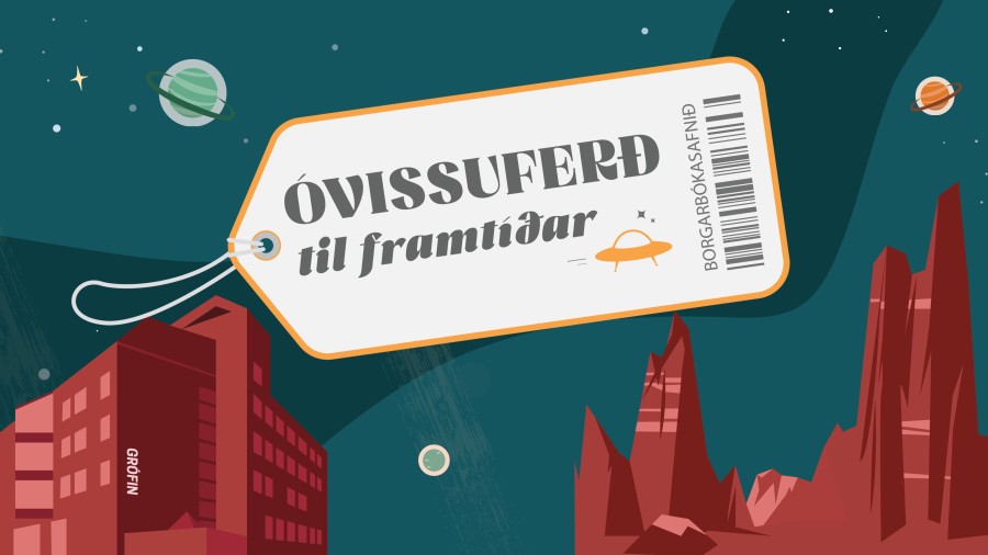 Menningarnótt Borgarbókasafnið Óvissuferð til framtíðar 